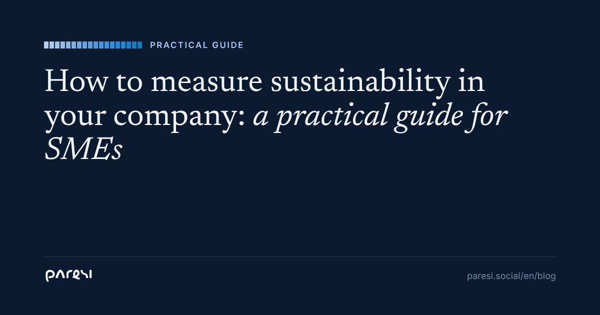 How to Measure Sustainability in Your Company: A Practical Guide for SMEs